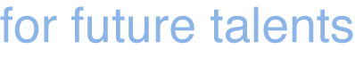 for future talents